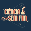 undefined Ciência Sem Fim