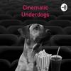 undefined Cinematic Underdogs