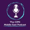 undefined CIPD Middle East Podcast