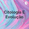 undefined Citologia E Evolução