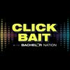undefined Click Bait with Bachelor Nation