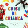 undefined Coisa de Criança