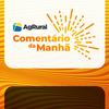 undefined Comentário da Manhã AgRural