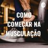 undefined COMO COMEÇAR NA MUSCULAÇÃO