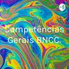 undefined Competências Gerais BNCC.