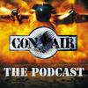 undefined Con Air - The Podcast