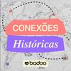 undefined Conexões Históricas