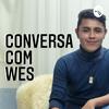 undefined Conversa com o Wes