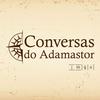 undefined Conversas do Adamastor
