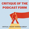 undefined Critique of the Podcast Form