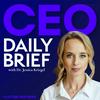 undefined CEO Daily Brief with Dr. Jessica Kriegel