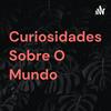 undefined Curiosidades Sobre O Mundo