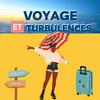 undefined Voyage et turbulences