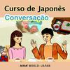 undefined Curso de Japonês: Lições de conversação | NHK WORLD-JAPAN
