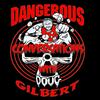 undefined Dangerous Conversations w/Doug Gilbert & Tommy Rich