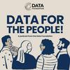 undefined Data for the People!