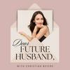 undefined Dear Future Husband