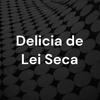 undefined Delicia de Lei Seca