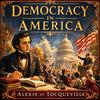 undefined Democracy in America - Alexis de Tocqueville - Full Audiobook