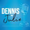 undefined Dennis & Julie