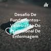 undefined Desafio De Fundamentos- Valorização Do Profissional De Enfermagem