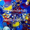 undefined Desvendando a Matemática