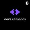 undefined Devs Cansados