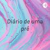 undefined Diário de uma pré - adolescente
