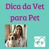 undefined Dica da Vet para Pet