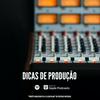 undefined Dicas de Produção Musical