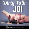 undefined Dirty Talk JOI