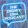 undefined The Disney DNA Podcast: Tips, Updates & Magical Experiences