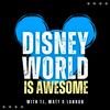 undefined Disney World is Awesome