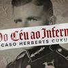 undefined Do Céu ao Inferno: o caso Herberts Cukurs