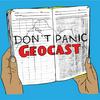undefined Don't Panic Geocast