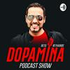 undefined Dopamina Podcast Show