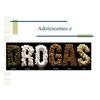 undefined Drogas e adolescentes