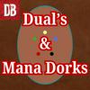 undefined Dual’s & (Mana) Dorks - an MTG podcast