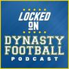 undefined Locked On Dynasty Football - Daily NFL Dynasty Fantasy Football podcast