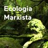 undefined Ecologia Marxista