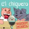 undefined EL chiquero - Podcast Infantil