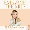 undefined Embrace the Mud