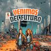 undefined Venimos del Futuro