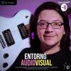 undefined Entorno Audiovisual ©