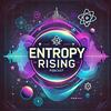 undefined Entropy Rising