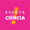undefined Escuta a Ciência!