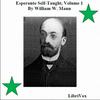 undefined Esperanto Self-Taught with Phonetic Pronunciation, Volume 1 by William W. Mann ( - fl.1908)