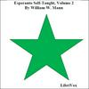 undefined Esperanto Self-Taught with Phonetic Pronunciation, Volume 2 by William W. Mann ( - fl.1908)