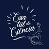 undefined Essa tal de Ciência