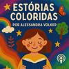 undefined Estórias Coloridas / Colorful Stories